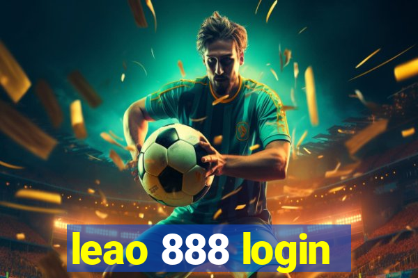 leao 888 login